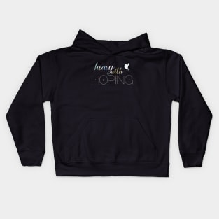 Heavy With Hoping Madeon Lyrics Good Faith Kids Hoodie